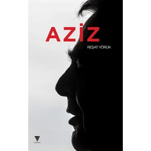 Aziz - Reşat Yörük