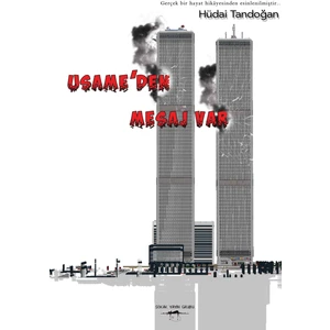 Usame’den Mesaj Var - Hüdai Tandoğan