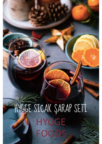 Hygge Foods Hygge Sıcak Şarap Hazırlama Seti - Premium Meyve ve Baharat Karışım - Limited Edition - Mulled Wine Set - Yılbaşı Seti