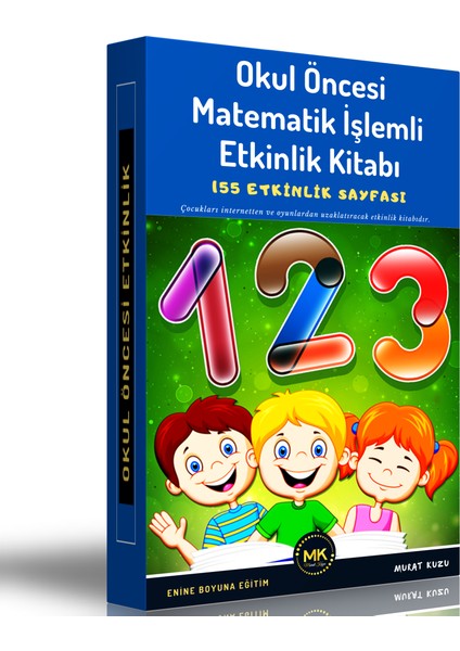 Enine Boyuna Eğitim Okul Öncesi Matematik İşlemli Etkinlik Kitabı (Spiralli)