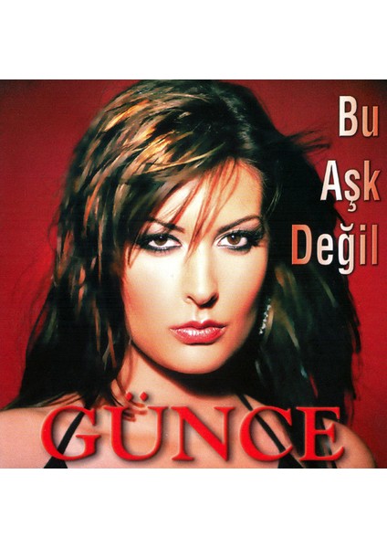 Günce – Bu Aşk Değil CD