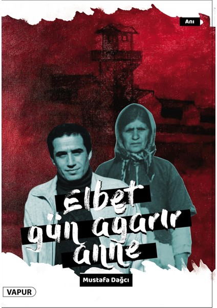 Elbet Gün Ağarır Anne - Mustafa Dağcı