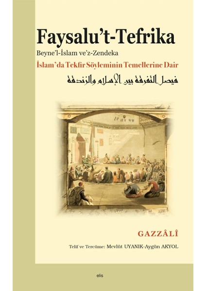 Faysalu’t-Tefrika - Gazzali