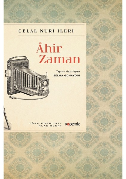 Ahir Zaman - Celal Nuri İleri