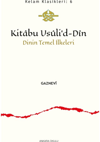 Kitabu Usuli’d-Din - Gaznevi