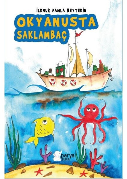 Okyanusta Saklambaç - İlknur Damla Beytekin