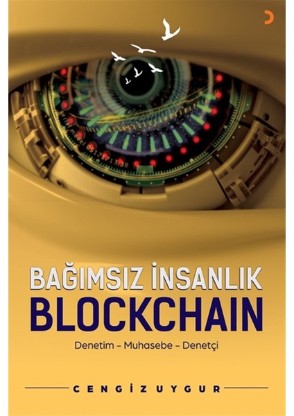 Bağımsız Insanlık Blockchain - Cengiz Uygur