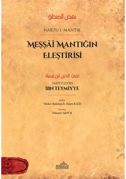 Meşşai Mantığın Eleştirisi - Ibn Teymiyye