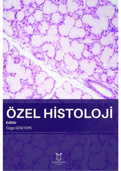 Özel Histoloji - Özge Göktepe