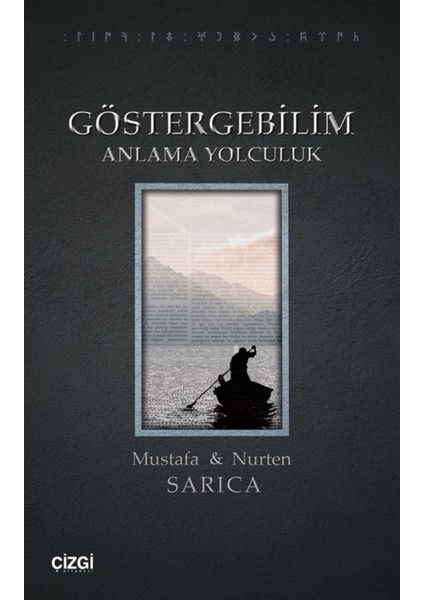 Göstergebilim Anlama Yolculuk - Mustafa Sarıca