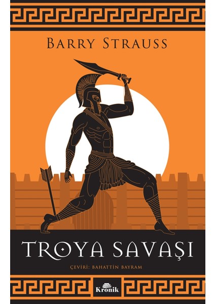 Troya Savaşı - Barry Strauss