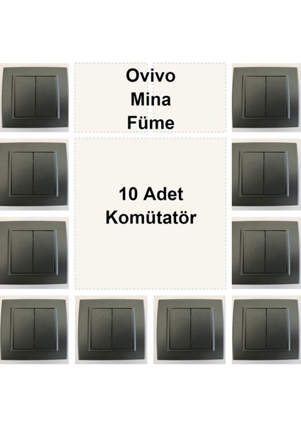 - Ovivo Mina Füme 10 Adet Komütatör
