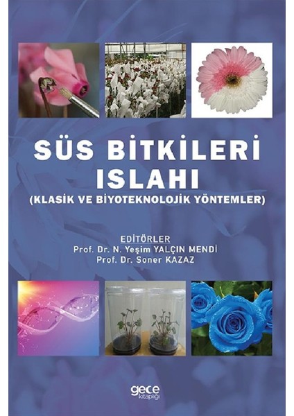 Süs Bitkileri Islahı - Soner Kazaz