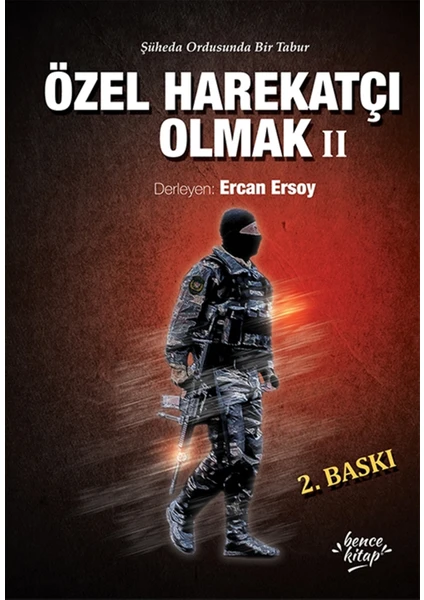 Özel Harekatçı Olmak 2