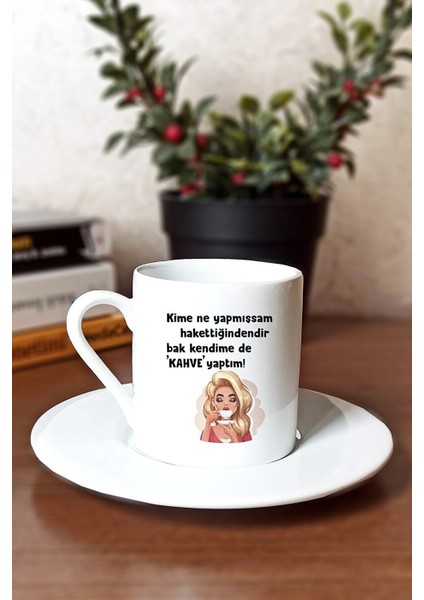 Kime Ne Yaptıysan Hakettiğindendir Türk Kahvesi Fincanı fiyatları