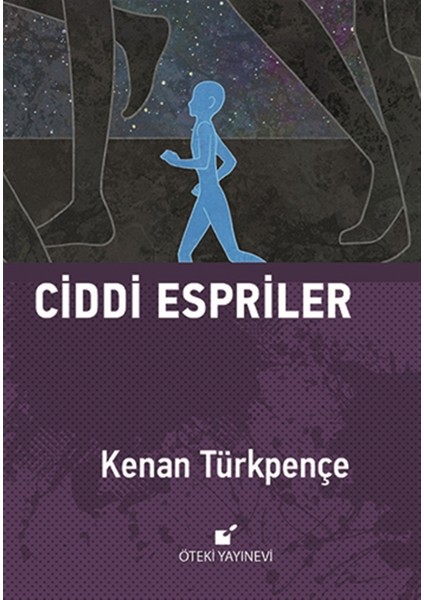 Ciddi Espriler - Kenan Türkpençe