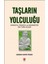 Taşların Yolculuğu - Ekrem Hayri Peker 1