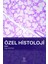 Özel Histoloji - Özge Göktepe 1
