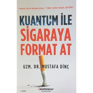 Kuantum Ile Sigaraya Format At - Mustafa Dinç