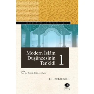 Modern Islam Düşüncesinin Tenkidi (2 Cilt Takım) - Ebubekir Sifil