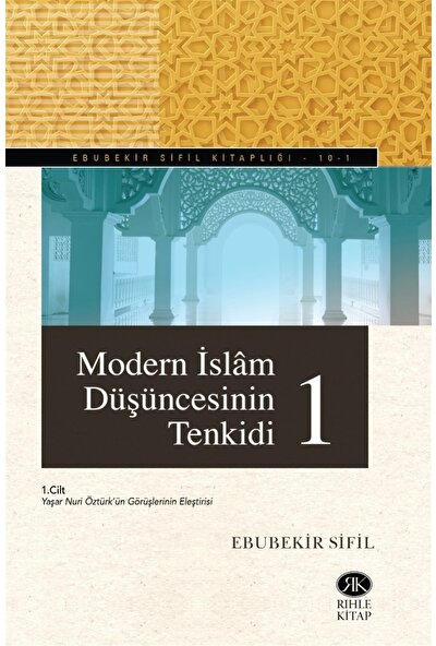 Modern Islam Düşüncesinin Tenkidi (2 Cilt Takım) - Ebubekir Sifil