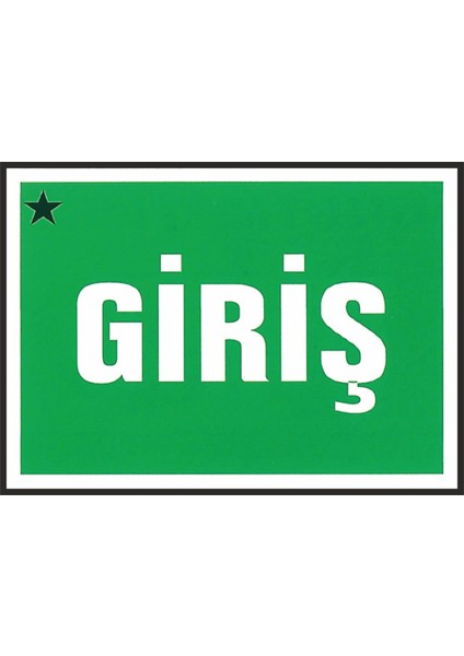 Ikra Ajans Reklam Giriş Iş Güvenliği Levhası 30X42 cm