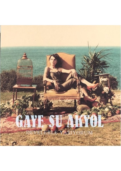 The End Gaye Su Akyol – Develerle Yaşıyorum CD