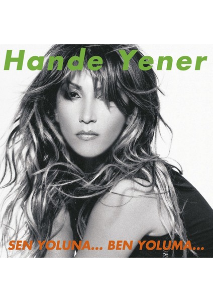 Hande Yener – Sen Yoluna... Ben Yoluma... CD