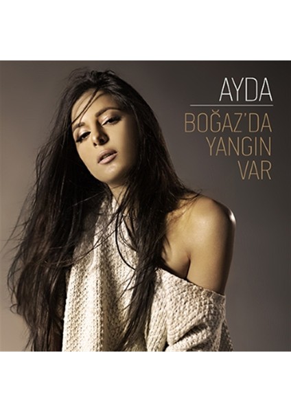 Ayda ‎– Boğaz'da Yangın Var (Single) CD