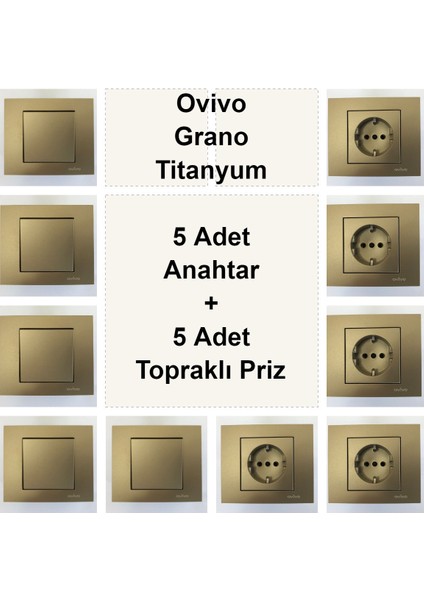Ovivo Grano Titanyum 5 Adet Anahtar + 5 Adet Topraklı Priz