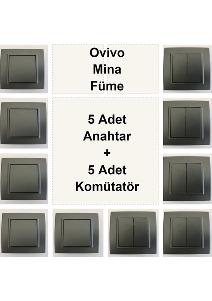 Ovivo Mina Füme 5 Adet Anahtar + 5 Adet Komütatör