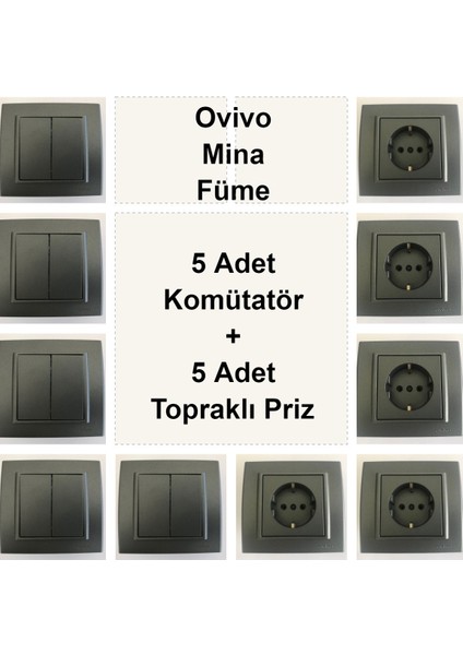 Ovivo Mina Füme 5 Adet Komütatör + 5 Adet Topraklı Priz