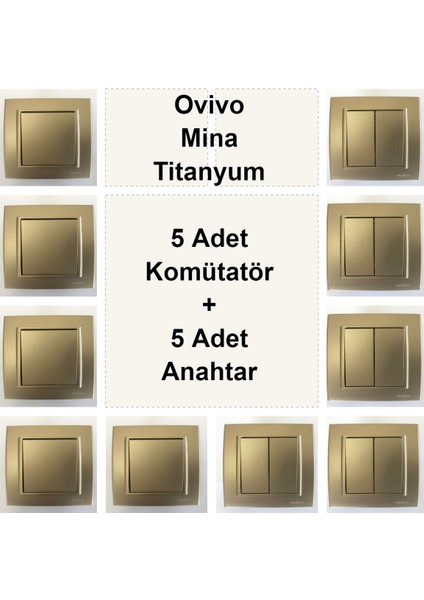 Ovivo Mina Titanyum 5 Adet Komütatör + 5 Adet Anahtar