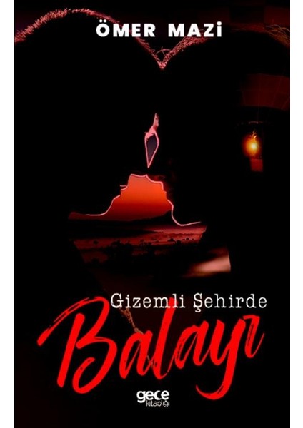 Gizemli Şehirde Balayı - Ömer Mazi