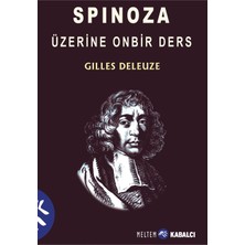 Spinoza Üzerine Onbir Ders - Gilles Deleuze