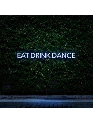 Honey Concept Eat Drınk Dance Neon Duvar Yazısı Dekoratif Duvar Aydinlatmasi Gece Lambası