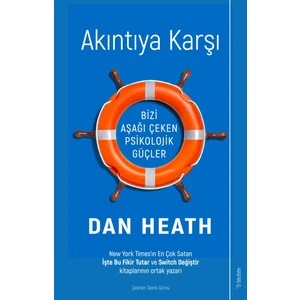 Akıntıya Karşı - Dan Heath