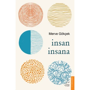 İnsan İnsana - Merve Gökçek