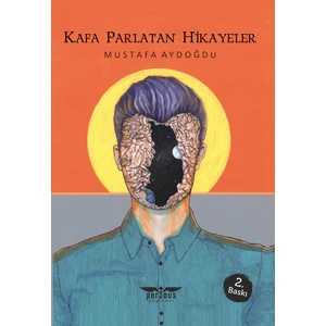 Kafa Parlatan Hikayeler - Mustafa Aydoğdu