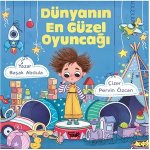 Dünyanın En Güzel Oyuncağı - Başak Abdula