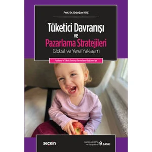 Tüketici Davranışı ve Pazarlama Stratejileri - Erdoğan Koç