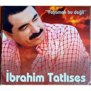 Ibrahim Tatlıses – Yaşamak Bu Değil CD