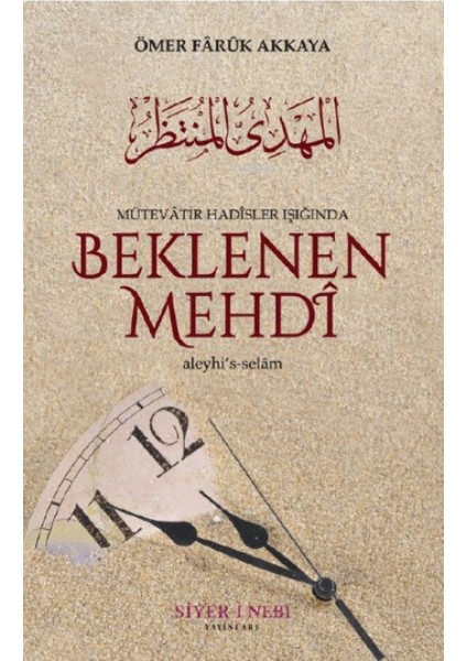 Beklenen Mehdi Aleyhisselam - Ömer Faruk Akkaya