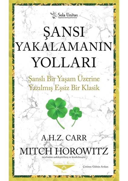 Şansı Yakalamanın Yolları - Albert H. Z. Carr