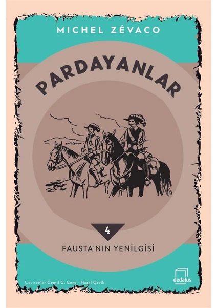 Pardayanlar 4 - Fausta’nın Yenilgisi - Michel Zevaco