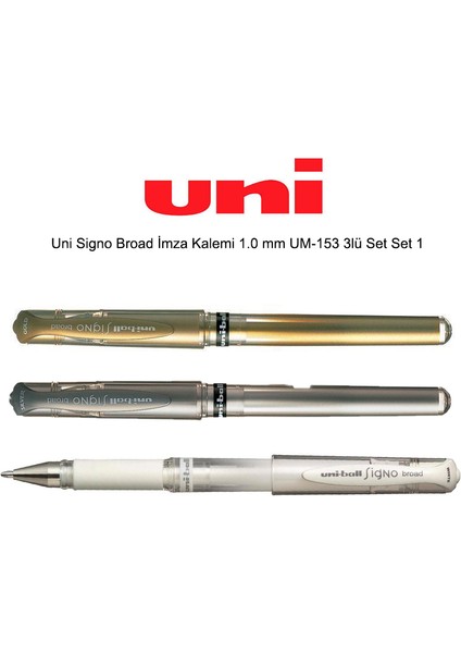 Uni Signo Broad Imza Kalemi 1.0 mm UM-153 3lü Set Set 1