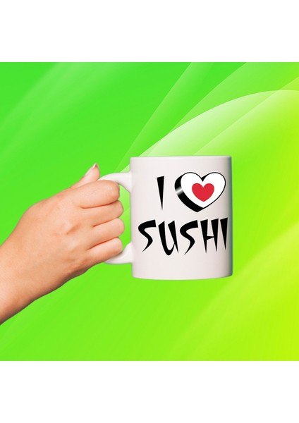 Ilovesushi Baskılı Beyaz Kupa