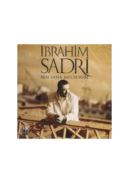 Ibrahim Sadri – Ben Sana Mecburum CD