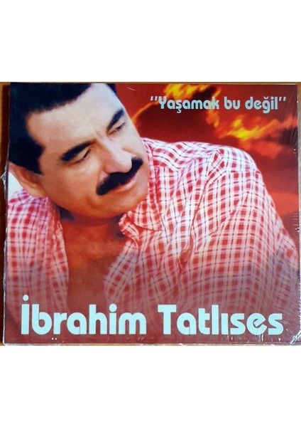 Ibrahim Tatlıses – Yaşamak Bu Değil CD