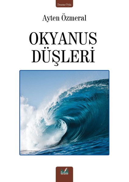 Okyanus Düşleri - Ayten Özmeral